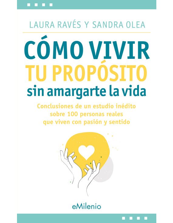 Cómo vivir tu propósito sin amargarte la vida (epub)