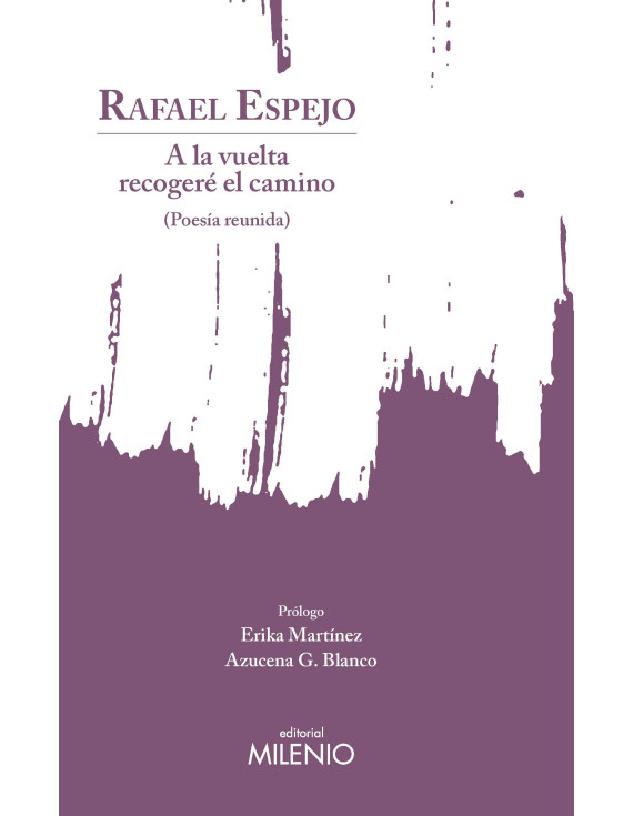 A la vuelta recogeré el camino