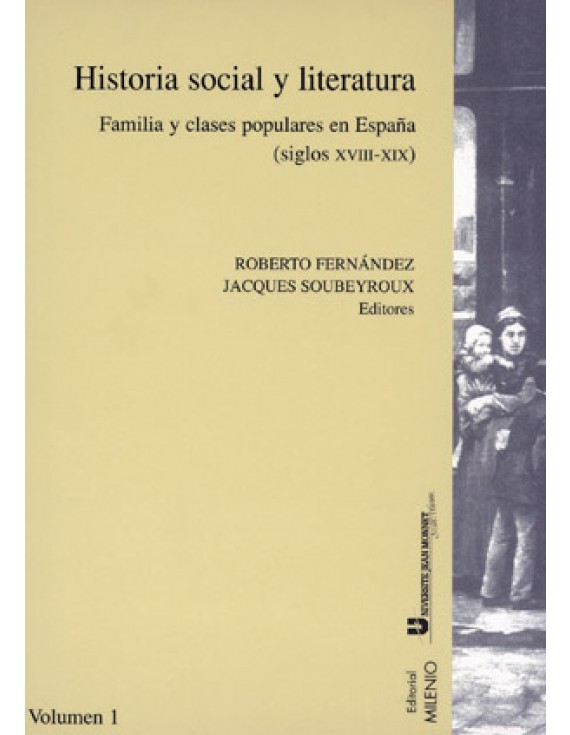 Historia social y literatura. Vol. I