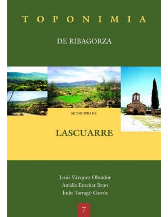 Toponimia de Ribagorza. Municipio de Lascuarre