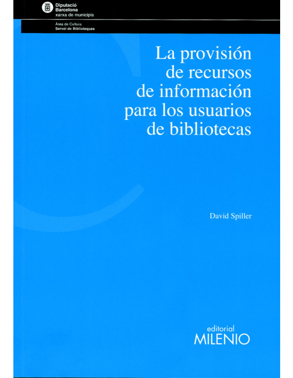 La provisión de recursos de información para los usuarios de bibliotecas