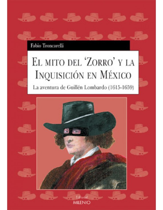 El mito del "Zorro" y la Inquisición en México