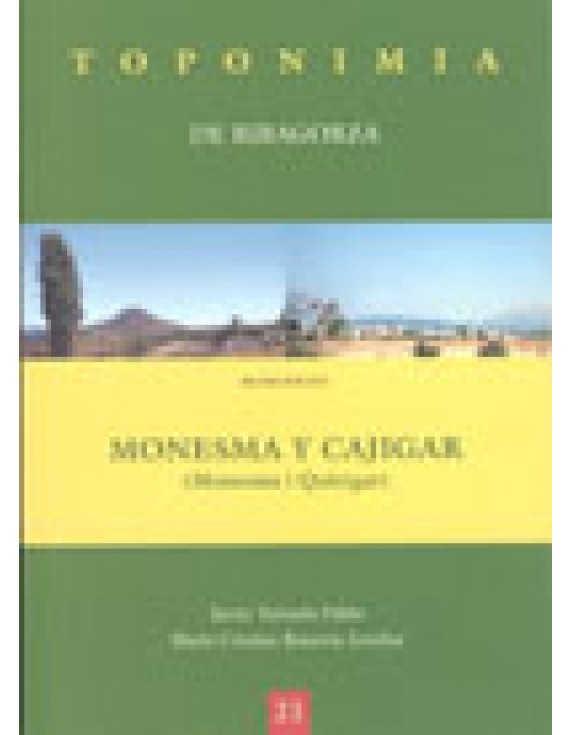 Toponimia de Ribagorza. Municipio de Monesma y Cajigar