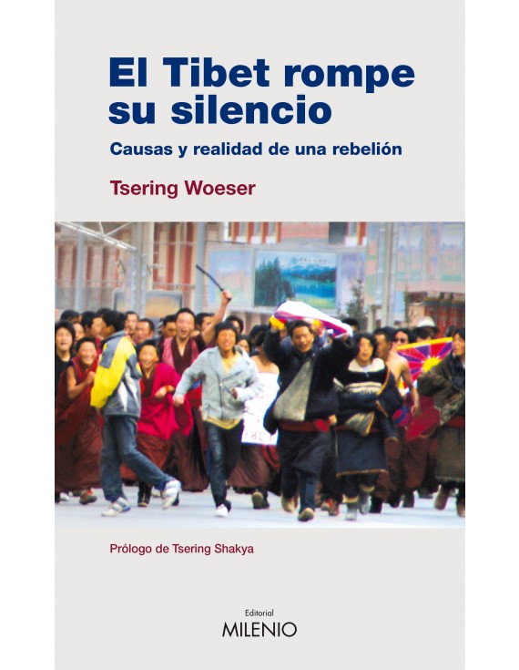 El Tíbet rompe su silencio