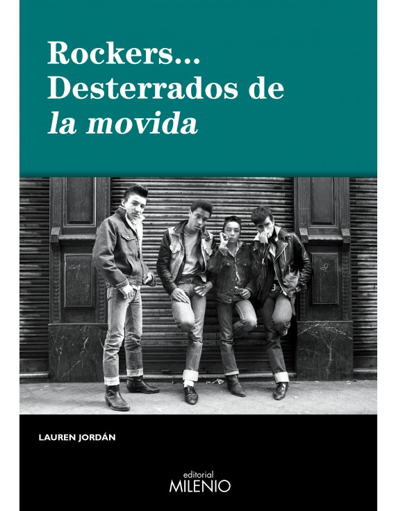 Rockers... desterrados de la movida