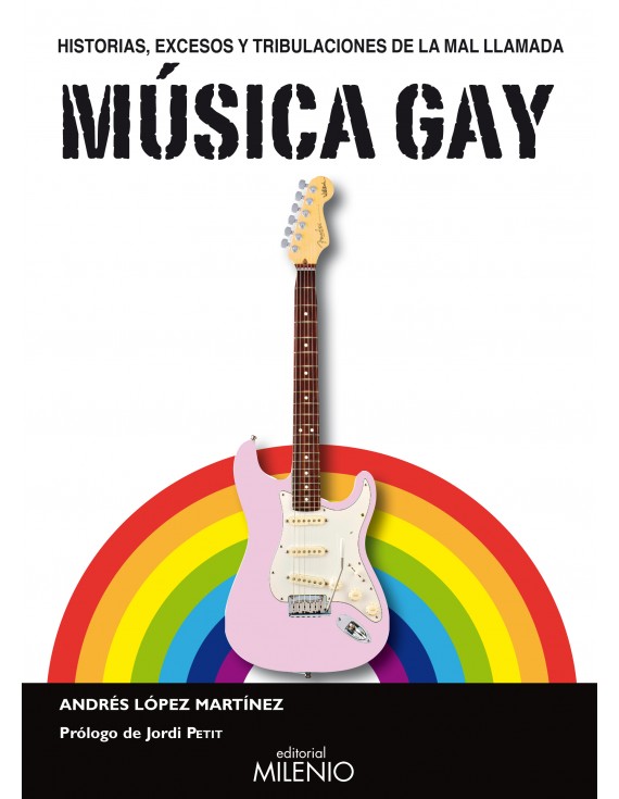 Historias, excesos y tribulaciones de la mal llamada Música Gay