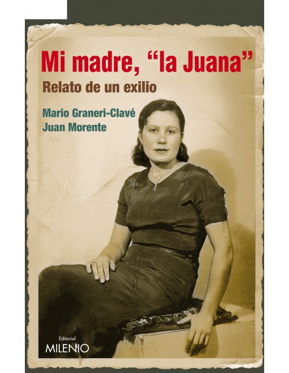 Mi madre, "la Juana"
