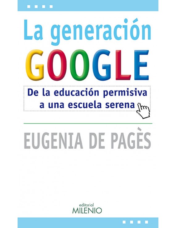 La generación Google