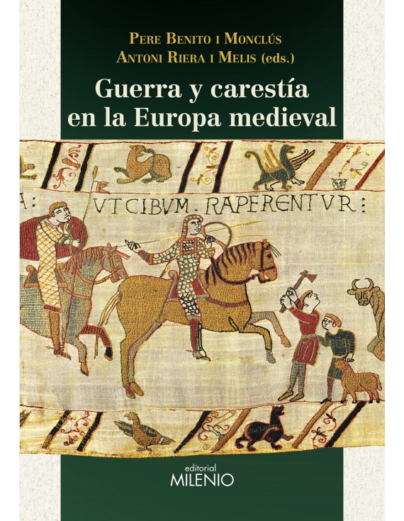 Guerra y carestía en la Europa medieval