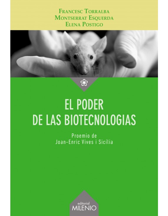El poder de las biotecnologías