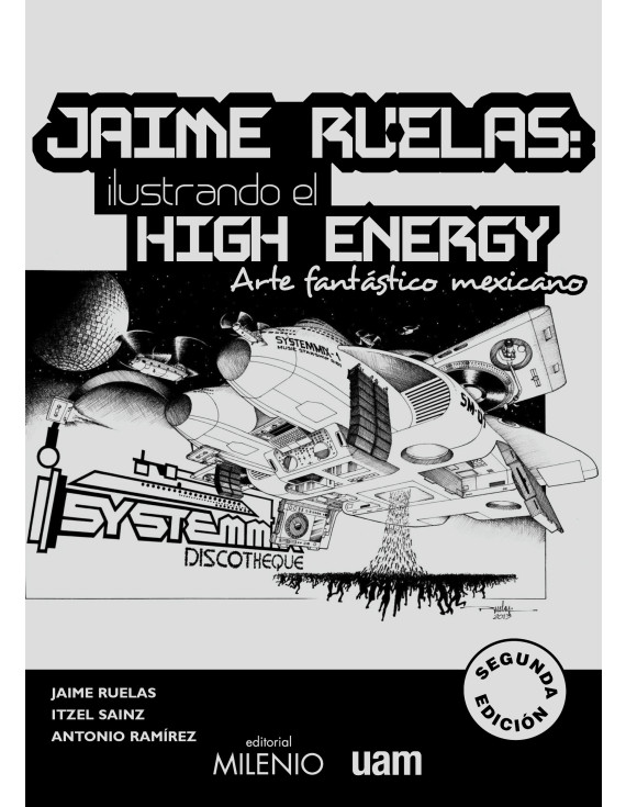 Jaime Ruelas: ilustrando el high energy. 2ª edición