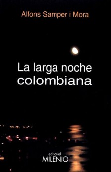 La larga noche colombiana