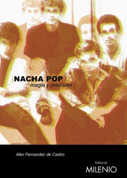 Nacha Pop: magia y precisión (e-book epub)