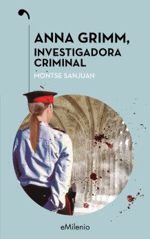 Anna Grimm, investigadora criminal (epub)