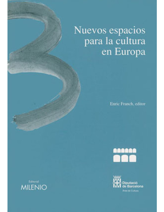 Nuevos espacios para la cultura en Europa