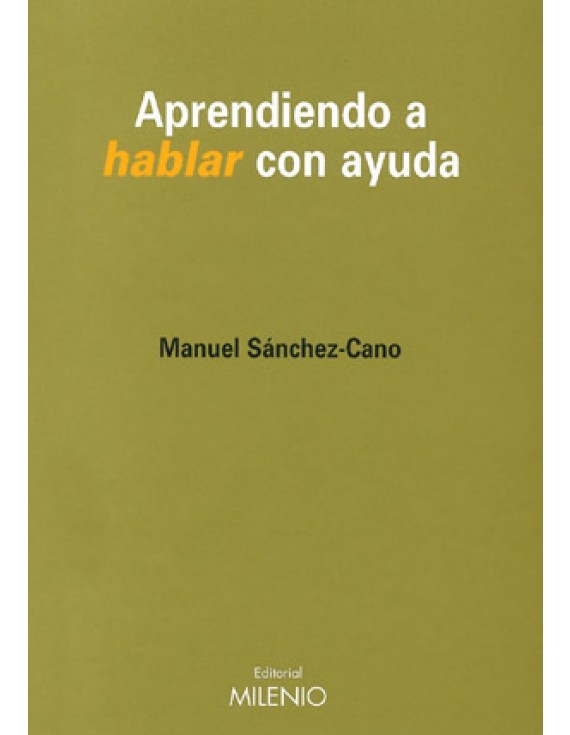 Aprendiendo a hablar con ayuda