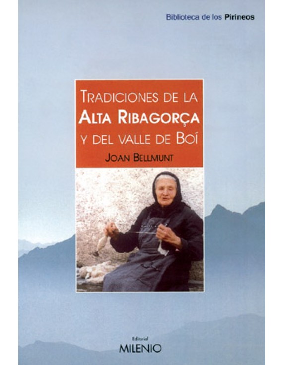 Tradiciones de la Alta Ribagorza y el Valle de Boí