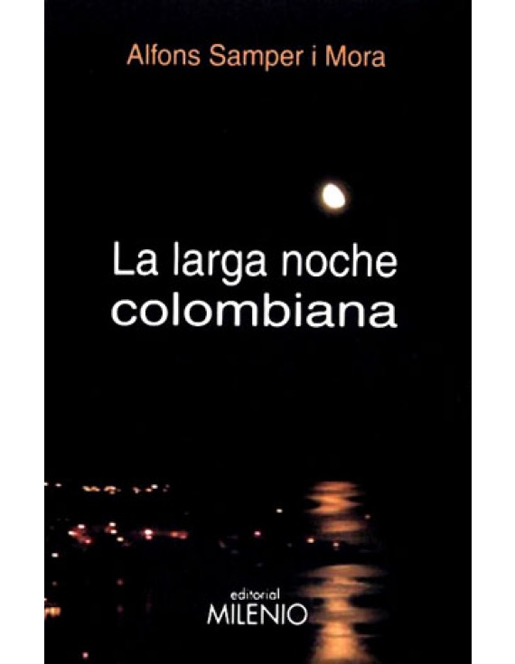 La larga noche colombiana
