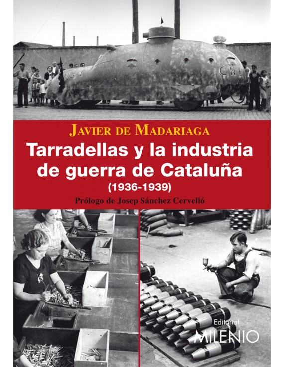 Tarradellas y la industria de guerra de Cataluña (1936-1939) (e-book pdf)