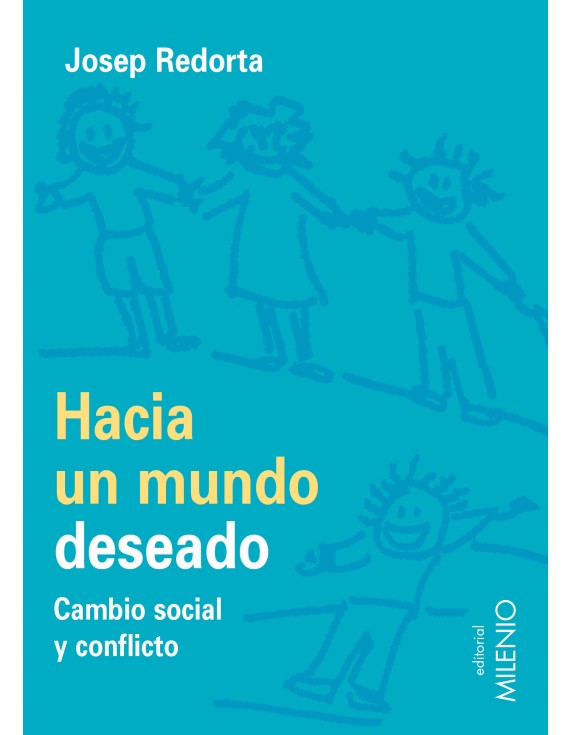 Hacia un mundo deseado