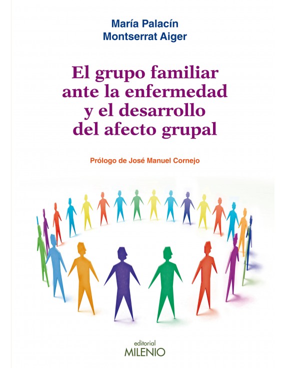 El grupo familiar ante la enfermedad y el desarrollo del afecto grupal