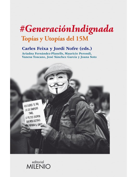 #GeneraciónIndignada