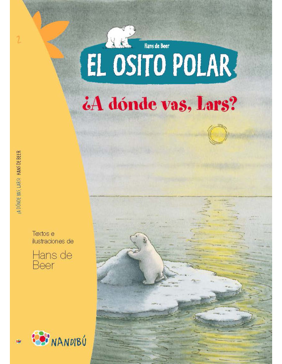 El osito polar. ¿A Dónde vas, Lars?