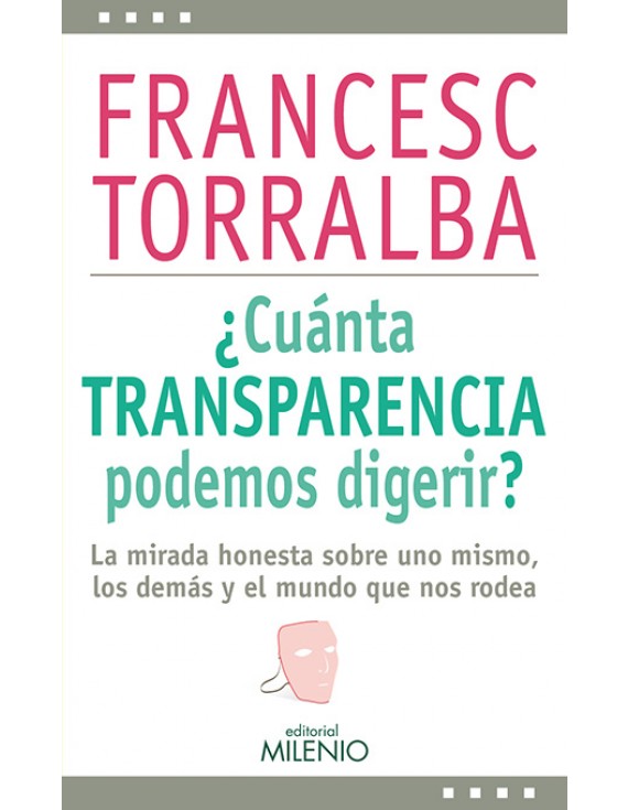 ¿Cuánta transparencia podemos digerir?