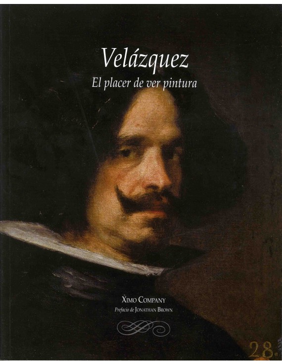 Velázquez: el placer de ver pintura