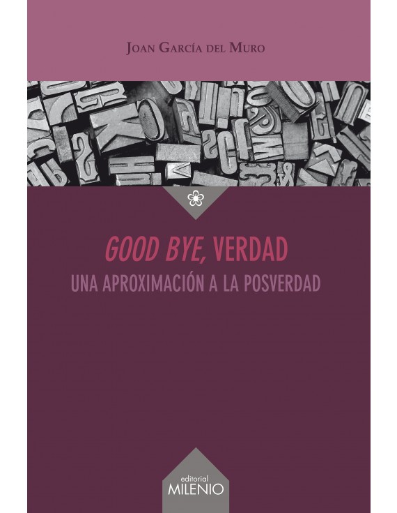 Good bye, verdad