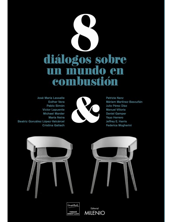 8 diálogos sobre un mundo en combustión