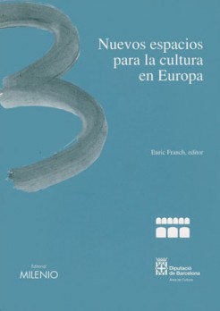 Nuevos espacios para la cultura en Europa