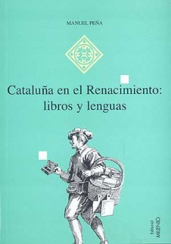 Cataluña en el Renacimiento: libros y lenguas