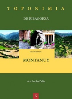 Toponimia de Ribagorza. Municipio de Montanuy