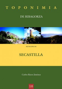 Toponimia de Ribagorza. Municipio de Secastilla