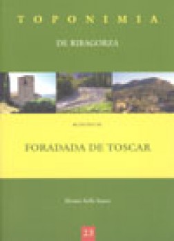Toponimia de Ribagorza. Municipio de Foradada de Toscar