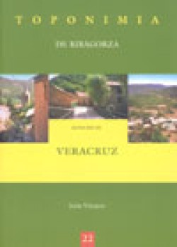 Toponimia de Ribagorza. Municipio de Veracruz
