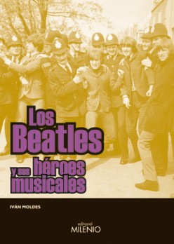Los Beatles y sus héroes musicales
