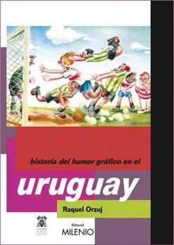 Historia del Humor Gráfico en Uruguay