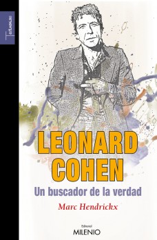 Leonard Cohen, un buscador de la verdad