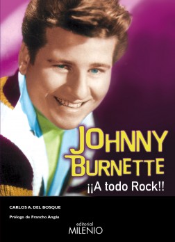 Johnny Burnette. ¡A todo rock!