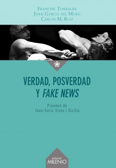 Verdad, posverdad y fake news