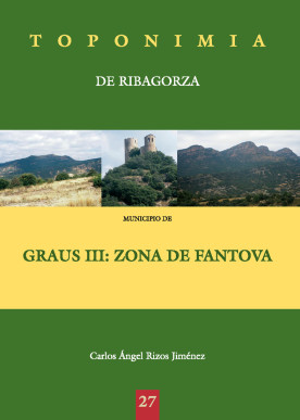 Toponimia de Ribagorza. Municipio de Graus III: zona de Fantova